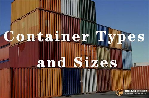 A Guide to Shipping Container Types and Dimensions